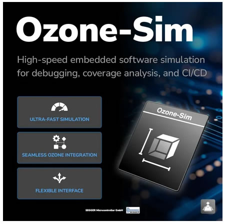 SEGGER introduces Ozone-Sim for high-speed embedded software simulation